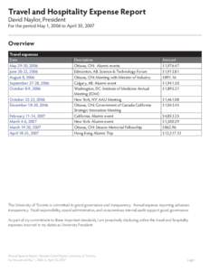 Travel and Hospitality Expense Report David Naylor, President For the period May 1, 2006 to April 30, 2007  Overview