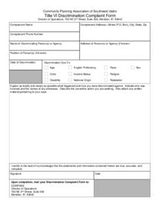 Community Planning Association of Southwest Idaho  Title VI Discrimination Complaint Form Director of Operations, 700 NE 2nd Street, Suite 200, Meridian, ID[removed]Complainant Name