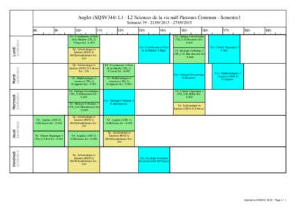 Anglet (XQSV344) L1 - L2 Sciences de la vie null Parcours Commun - Semestre1 Semaine8h 9h