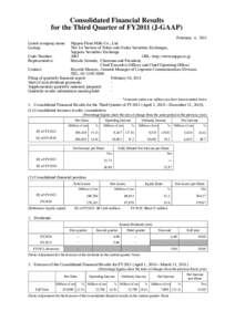 Consolidated Financial Results for the Third Quarter of FY2011 (J-GAAP) February 4, 2011 Listed company name: Listing: