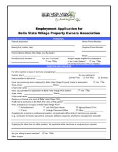 Employment Application for Bella Vista Village Property Owners Association PERSONAL PLEASE PRINT OR TYPE