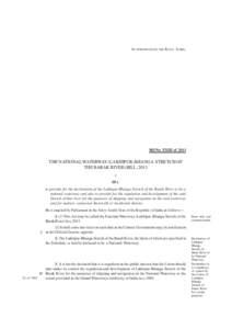 AS INTRODUCED IN THE RAJYA SABHA  Bill No. XXIII of 2013 THE NATIONAL WATERWAY (LAKHIPUR-BHANGA STRETCH OF THE BARAK RIVER) BILL, 2013