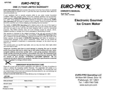 KP170E  ONE (1) YEAR LIMITED WARRANTY EURO-PRO OPERATING LLC warrants this product to be free from defects in material and workmanship for a period of one (1) year from the date of purchase when utilized for normal house