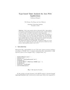 Type-based Taint Analysis for Java Web Applications Technical Report Wei Huang, Yao Dong, and Ana Milanova Rensselaer Polytechnic Institute November 6, 2013