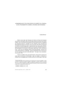 APRESENTAÇÃO DOS PRINCÍPIOS DO DIREITO DA GUERRA E DOS FRAGMENTOS SOBRE A GUERRA DE ROUSSEAU Evaldo Becker*  Não há como falar dos Princípios do Direito da Guerra de Rousseau