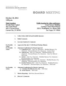 BOARD MEETING October 10, 2014 1:00 p.m. Main Location: Nevada State Capitol The Guinn Room