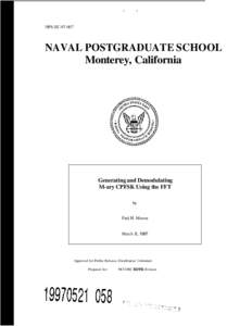 NPS-EC[removed]NAVAL POSTGRADUATE SCHOOL Monterey, California  Generating and Demodulating