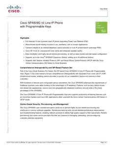 Data Sheet  Cisco SPA509G 12-Line IP Phone with Programmable Keys  Highlights