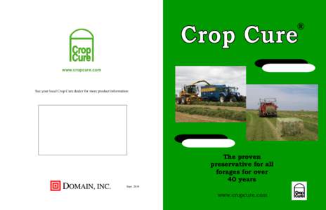 ®  www.cropcure.com See your local Crop Cure dealer for more product information: