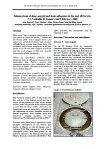 The Northern Territory Disease Control Bulletin Vol 17, No. 1 March[removed]Interceptions of Aedes aegypti and Aedes albopictus in the port of Darwin, NT, Australia, 25 January and 5 February 2010