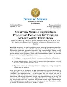 DENISE W. MERRILL SECRETARY OF THE STATE CONNECTICUT For Immediate Release: September 29, 2015