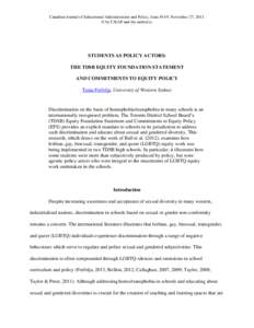 Canadian Journal of Educational Administration and Policy, Issue #149, November 27, 2013. © by CJEAP and the author(s). STUDENTS AS POLICY ACTORS: THE TDSB EQUITY FOUNDATION STATEMENT AND COMMITMENTS TO EQUITY POLICY