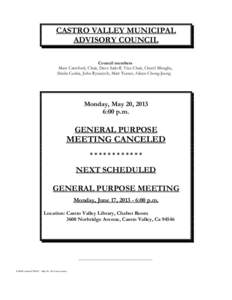 CASTRO VALLEY MUNICIPAL ADVISORY COUNCIL Council members Marc Crawford, Chair, Dave Sadoff, Vice Chair, Cheryl Miraglia, Sheila Cunha, John Ryzanych, Matt Turner, Aileen Chong-Jeung