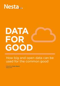 DATA FOR GOOD How big and open data can be used for the common good Edited by Peter Baeck