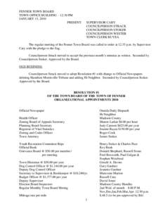 FENNER TOWN BOARD TOWN OFFICE BUILDING – 12:30 PM JANUARY 13, 2010 PRESENT:  SUPERVISOR CARY
