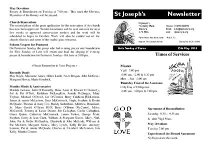 May Devotions Rosary & Benediction on Tuesday at 7.00 pm. This week the Glorious Mysteries of the Rosary will be prayed. St Joseph’s Parish Newsletter