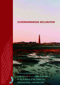 1  SCHIERMONNIKOOG DECLARATION Ministerial Declaration of the Tenth Trilateral Governmental Conference