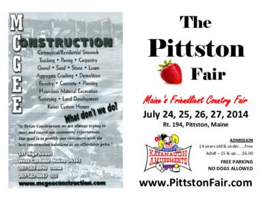 The  Pittston Fair Maine’s Friendliest Country Fair July 24, 25, 26, 27, 2014