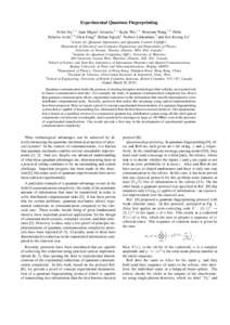 Experimental Quantum Fingerprinting Feihu Xu,1, ∗ Juan Miguel Arrazola,2, ∗ Kejin Wei,1, 3 Wenyuan Wang,1, 4 Pablo Palacios-Avila,2, 5 Chen Feng,6 Shihan Sajeed,2 Norbert L¨utkenhaus,2 and Hoi-Kwong Lo1 1 Center for