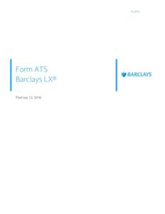 Economy / Finance / Money / Financial markets / Barclays / Alternative trading system / Securities Exchange Act / Trading room / Algorithmic trading / Broker-dealer / Regulation NMS / ATS