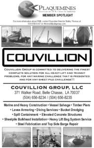 Member Spotlight For more information about PABI, contact Executive Director Bobby Thomas ator . Couvillion Group is committed to delivering the finest complete solution for all heavy l