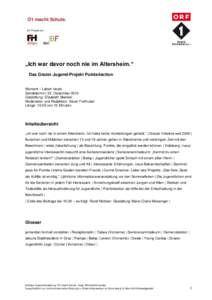 Ö1 macht Schule. Ein Projekt von „Ich war davor noch nie im Altersheim.“ Das Grazer Jugend-Projekt Points4action Moment – Leben heute