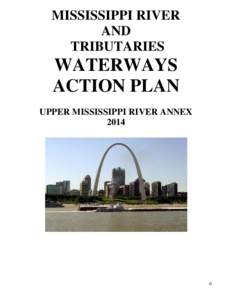 Mississippi River / Mississippi Valley Division / United States Army Corps of Engineers / Illinois Waterway / United States Coast Guard / Channel / Water Resources Development Act / Geography of the United States / United States / Water