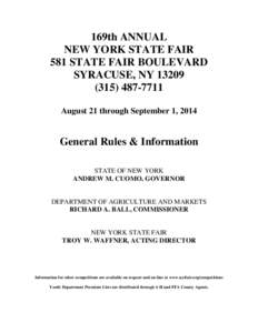 169th ANNUAL NEW YORK STATE FAIR 581 STATE FAIR BOULEVARD SYRACUSE, NY7711 August 21 through September 1, 2014