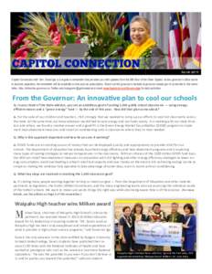 Courtesy Tyler Kruse  March 2016 Capitol Connection with Gov. David Ige is a regular e-newsletter that provides you with updates from the fifth floor of the State Capitol. As the governor’s office works to become paper