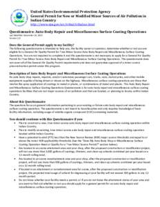 United States Environmental Protection Agency General Permit for New or Modified Minor Sources of Air Pollution in Indian Country http://www.epa.gov/air/tribal/tribalnsr.html  Questionnaire: Auto Body Repair and Miscella