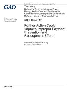 Medicare / Patient Protection and Affordable Care Act / Medicaid / Fee-for-service / Specialty Society Relative Value Scale Update Committee / Accountable care organization / Recovery Audit Contractor / Healthcare reform in the United States / Health / Medicine