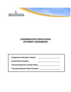 COOPERATIVE EDUCATION STUDENT HANDBOOK Cooperative Education Teacher  ________________________