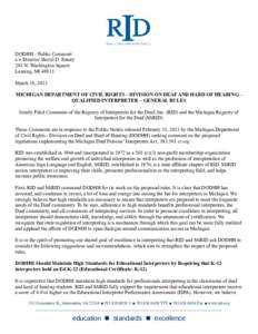 DODHH - Public Comment c/o Director Sheryl D. Emery 201 N. Washington Square Lansing, MI[removed]March 18, 2013 MICHIGAN DEPARTMENT OF CIVIL RIGHTS – DIVISION ON DEAF AND HARD OF HEARING –