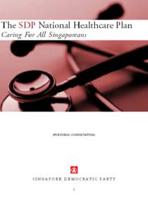 Singapore / Universal health care / Politics / HealthCare Partners / Government / Political geography / Central Provident Fund