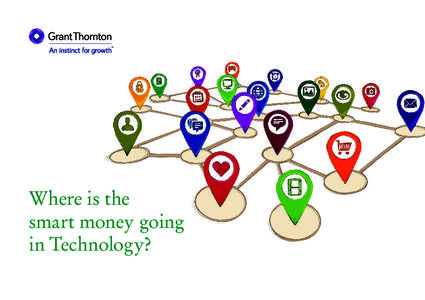 Where is the smart money going in Technology? Contents Methodology