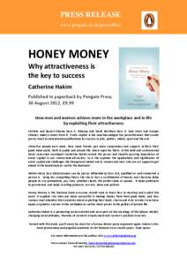 PRESS RELEASE # www.penguin.co.uk/pressoffice  HONEY MONEY