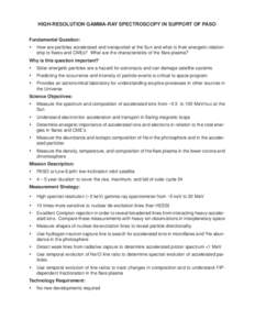 HIGH-RESOLUTION GAMMA-RAY SPECTROSCOPY IN SUPPORT OF PASO Fundamental Question: • How are particles accelerated and transported at the Sun and what is their energetic relationship to flares and CMEs? What are the chara