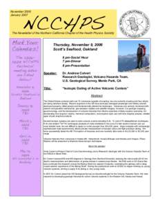 NCCHPS  November 2006 January[removed]The Newsletter of the Northern California Chapter of the Health Physics Society