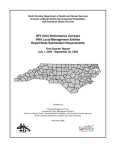 North Carolina Department of Health and Human Services Division of Mental Health, Developmental Disabilities, and Substance Abuse Services SFY 2010 Performance Contract With Local Management Entities