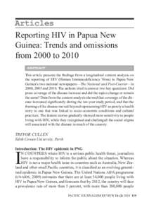 MEDIA FREEDOM IN OCEANIA  Articles Reporting HIV in Papua New Guinea: Trends and omissions from 2000 to 2010