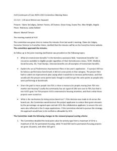 HUD Continuum of Care NOFA 2013 Committee Meeting Notes[removed] – 224 west Winton ave Hayward Present: Elaine DeColigny, Damon Francis, Jill Dunner, Grace Kong, Duane Poe, Moe Wright, Angela Pinon- Robinson, Jackie Bal