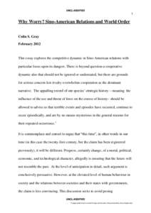 Nicholas J. Spykman / Conservatism in the United States / Thucydides / Yan Xuetong / Foreign policy / Condoleezza Rice / Central Intelligence Agency / Political science / Donald Rumsfeld / Government / International relations / Military geography