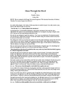 Clean Through the Word by Kristofer Carlson 26 May[removed]NOTE: This was written for the Evangel, the national magazine of The American Association of Lutheran Churches. For reasons of space it was left out.]