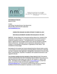 FOR IMMEDIATE RELEASE March 18, 2014 Contact: Loie Fecteau, Executive Director, New Mexico Arts[removed]or[removed]statewide) [removed]