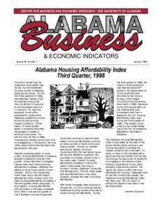 CENTER FOR BUSINESS AND ECONOMIC RESEARCH / THE UNIVERSITY OF ALABAMA  & ECONOMIC INDICATORS Volume 68, Number 1  January 1999