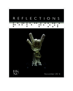 REFLECTIONS  Welcome Welcome to Reflections—our first art reception, featuring the work of four Master Artists who have shared their gifts with current and former students of