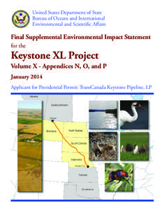 Keystone / Environmental impact assessment / Steele City /  Nebraska / Infrastructure / Prediction / Environment / Keystone Pipeline / Demographics of the United States