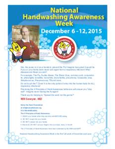 National Handwashing Awareness Week December 6 -12, 2015  ®