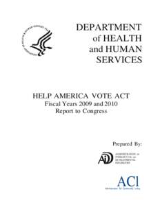 DEPARTMENT of HEALTH and HUMAN SERVICES  HELP AMERICA VOTE ACT