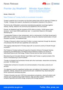 News Release Premier Jay Weatherill Minister Kyam Maher Minister for Manufacturing and Innovation Minister for Automotive Transformation